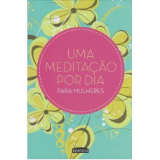 Uma Meditação Por Dia Para Mulheres - Capa Verde