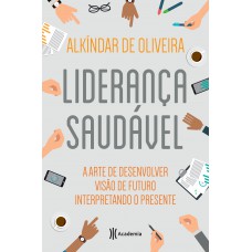 Liderança Saudável - 2 Edição