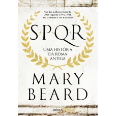 Spqr: Uma História Da Roma Antiga