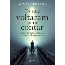 Os Que Voltaram Para Contar