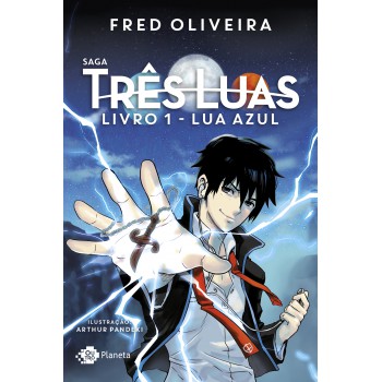 Saga Três Luas - Livro 1: Lua Azul