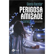 Perigosa Amizade