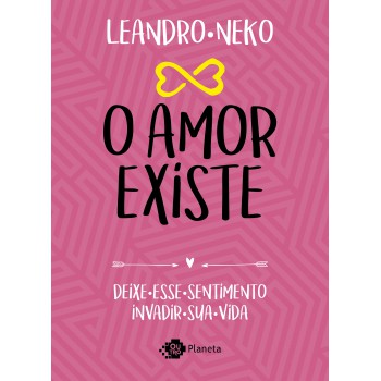 O Amor Existe