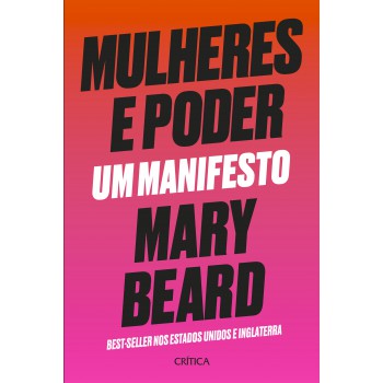 Mulheres E Poder: Um Manifesto