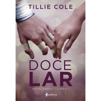 Doce Lar: Série Sweet - Livro 1