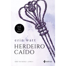 Herdeiro Caído: Livro 4 - Série The Royals