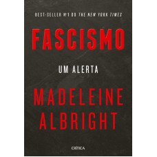 Fascismo: Um Alerta