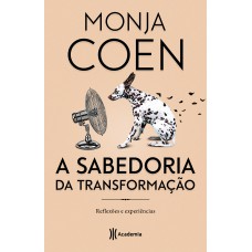 A Sabedoria Da Transformação: Reflexões E Experiências - 3ª Edição