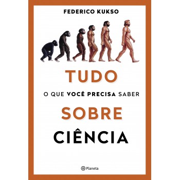 Tudo O Que Você Precisa Saber Sobre Ciência