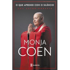 O Que Aprendi Com O Silêncio: Uma Autobiografia