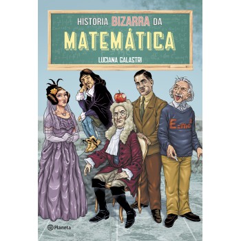 História Bizarra Da Matemática