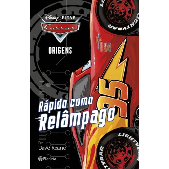 Carros Origens 1 (chapter Book) - Rápido Como Relâmpago