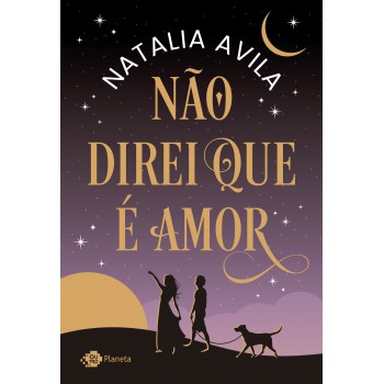 Não Direi Que é Amor