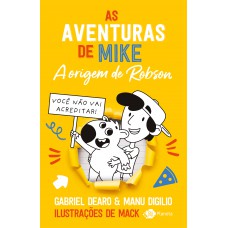 As aventuras de Mike – A origem de Robson