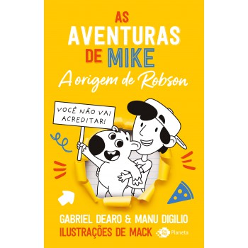 As aventuras de Mike – A origem de Robson