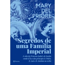 Segredos De Uma Família Imperial