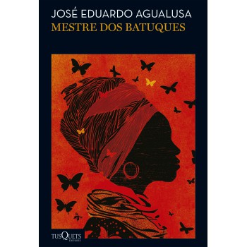 Mestre Dos Batuques: Finalista Do Prêmio Oceanos 2025 (biblioteca José Eduardo Agualusa)
