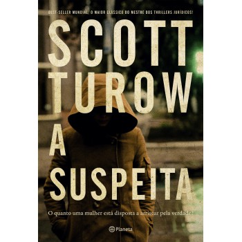 A Suspeita: Do Autor Best-seller De Acima De Qualquer Suspeita