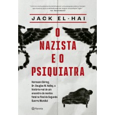 O Nazista E O Psiquiatra: O Livro Que Inspirou O Filme Nuremberg, Com Russell Crowe E Rami Malek