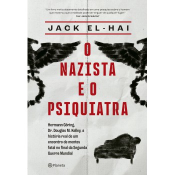 O Nazista E O Psiquiatra: O Livro Que Inspirou O Filme Nuremberg, Com Russell Crowe E Rami Malek