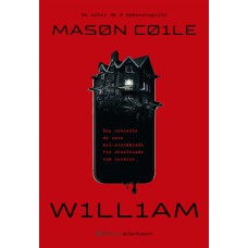 William: Do Mesmo Autor De O Demonologista