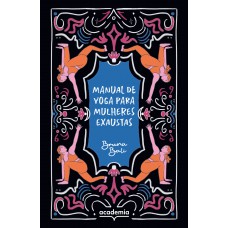 Manual De Yoga Para Mulheres Exaustas