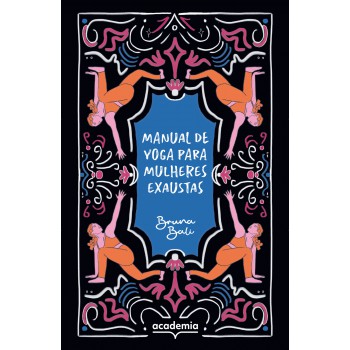 Manual De Yoga Para Mulheres Exaustas