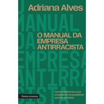 O Manual Da Empresa Antirracista