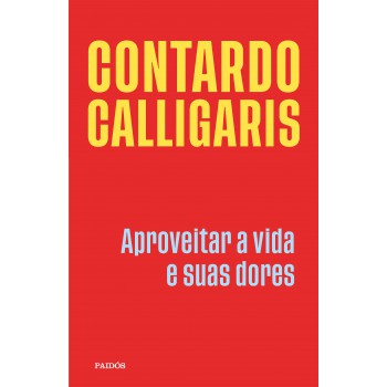 Aproveitar A Vida E Suas Dores