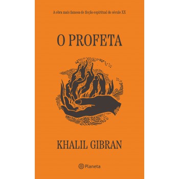 O Profeta: A Obra Mais Famosa De Ficção Espiritual Do Século Xx