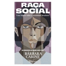 Raça Social: Uma Leitura Sobre A Racialidade Brasileira Raça Social: Uma Leitura Sobre A Racialidade Brasileira
