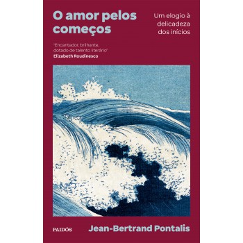 O Amor Pelos Começos