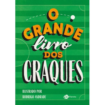 O Grande Livro Dos Craques