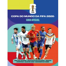 Guia Oficial Da Copa Do Mundo Da Fifa 2026?