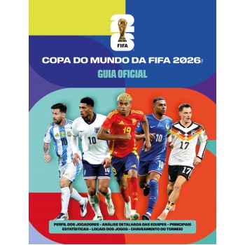 Guia Oficial Da Copa Do Mundo Da Fifa 2026?