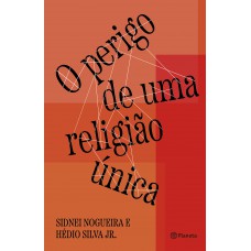 O Perigo De Uma Religião única