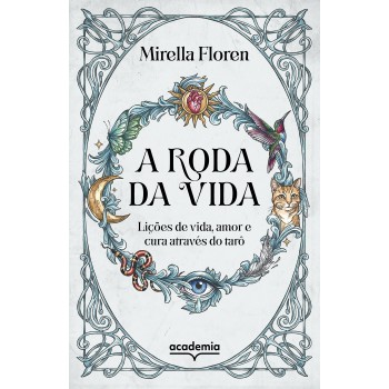 A Roda Da Vida