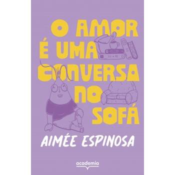 O Amor é Uma Conversa No Sofá