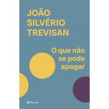 O Que Não Se Pode Apagar