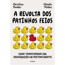 A Revolta Dos Patinhos Feios