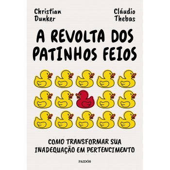 A Revolta Dos Patinhos Feios