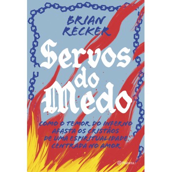 Servos Do Medo