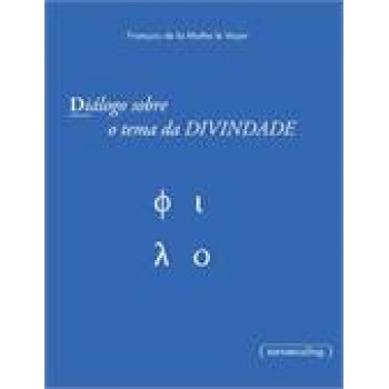 Dialogo Sobre O Tema Da Divindade