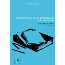 Formacao De Professores: Percusos E Inovacao