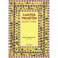 Cantos Tikmu Un