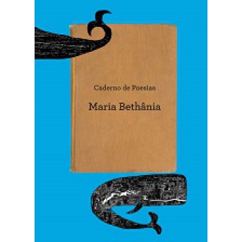 Caderno De Poesias - Maria Bethania