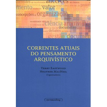 Corrente Atuais Do Pensamento Arquivistico