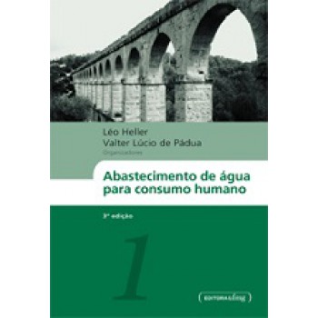 Abastecimento De Agua Para O Consumo Humano (vol. 1 E 2)