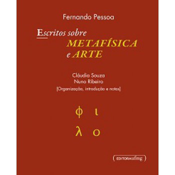 Escritos Sobre Metafisica E Arte