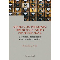 Arquivos Pessoais: Um Novo Campo Profissional